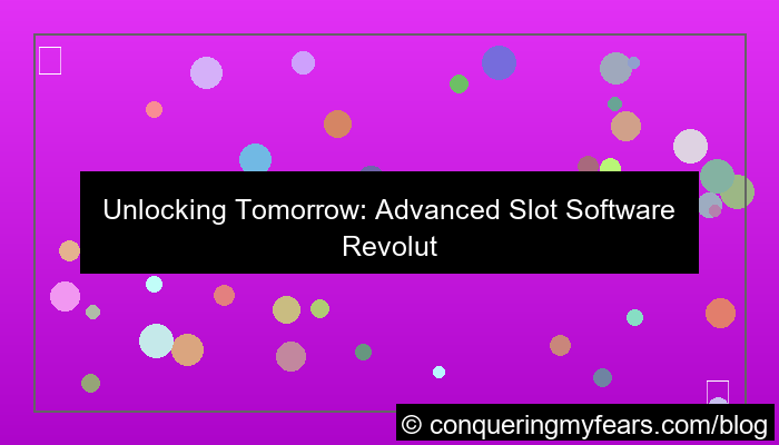 advanced slot software