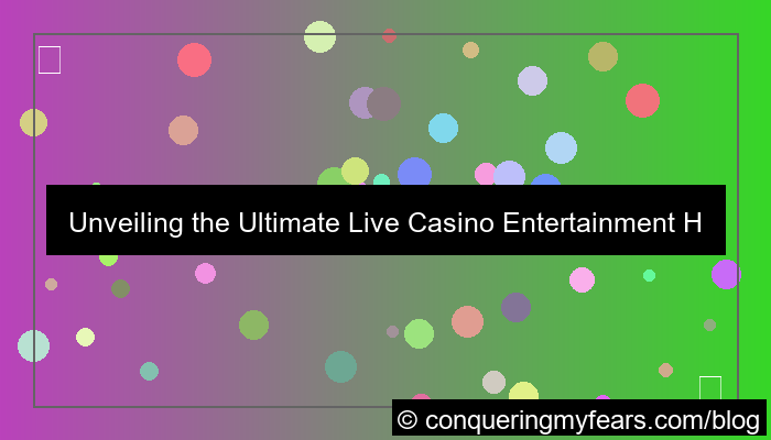 live casino entertainment hub
