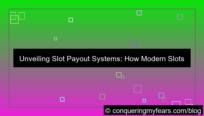 visual slot payout system